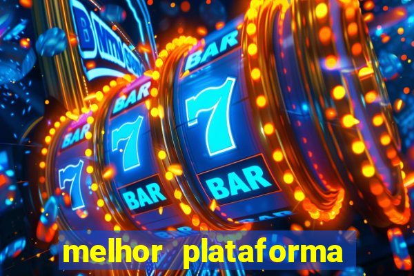 melhor plataforma de cassino online